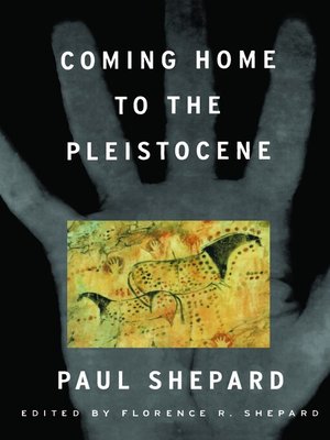 cover image of Coming Home to the Pleistocene